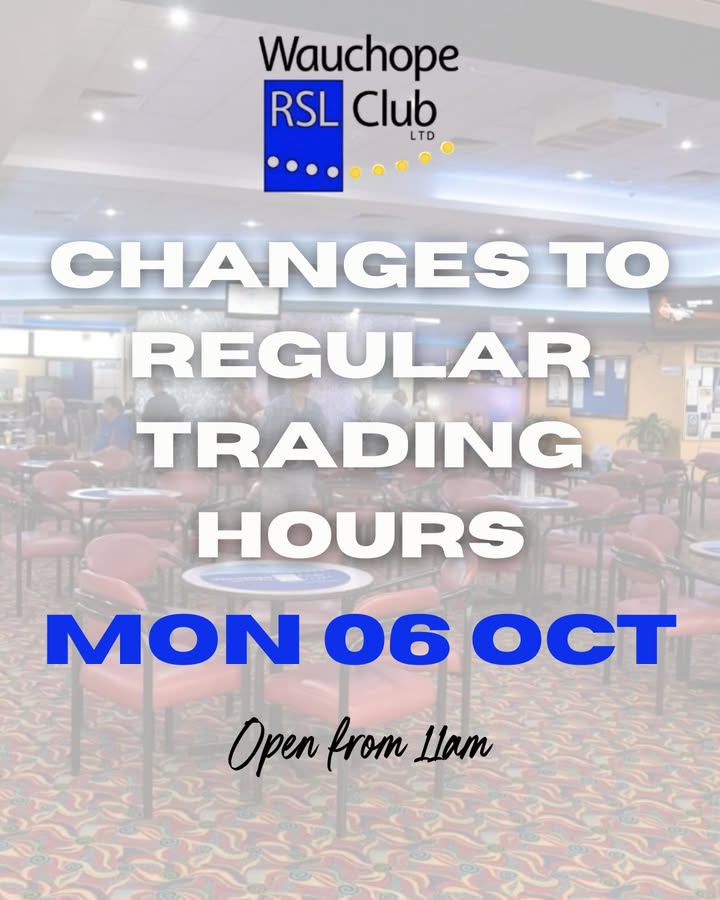 Featured image for “Public Holiday Trading Hours Update at Wauchope RSL: October 6th Changes”