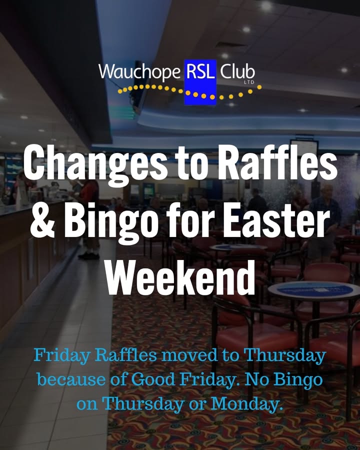 Featured image for “Easter Trading Schedule Changes at Wauchope RSL”