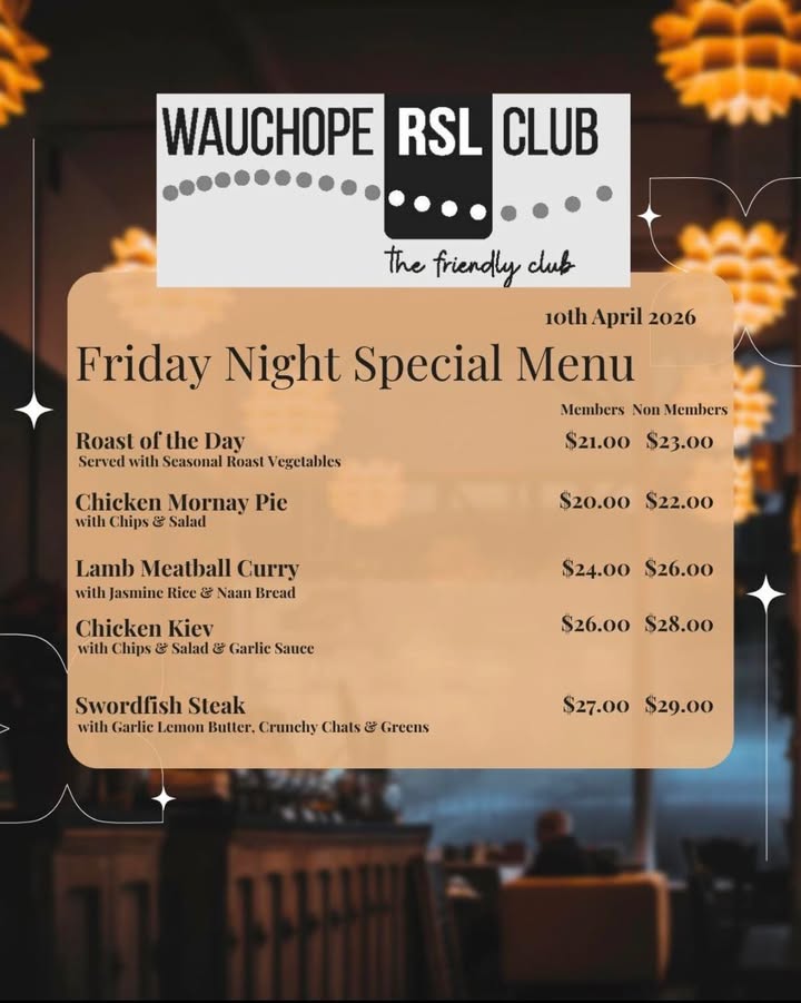 Featured image for “Friday Night Special Menu at Wauchope RSL – 10th April 2026”