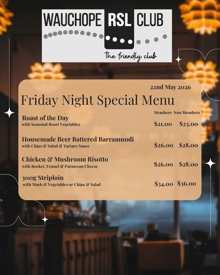 Featured image for “Friday Night Special Menu at Wauchope RSL – 22nd May 2026”
